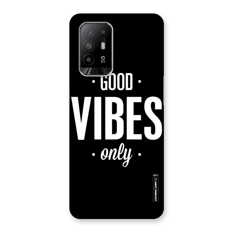 Just Vibes Back Case for Oppo F19 Pro Plus 5G