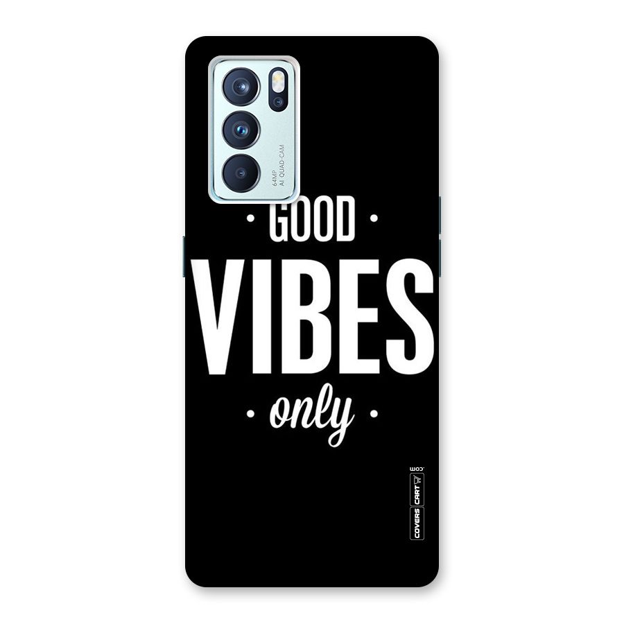 Just Vibes Back Case for Oppo Reno6 Pro 5G