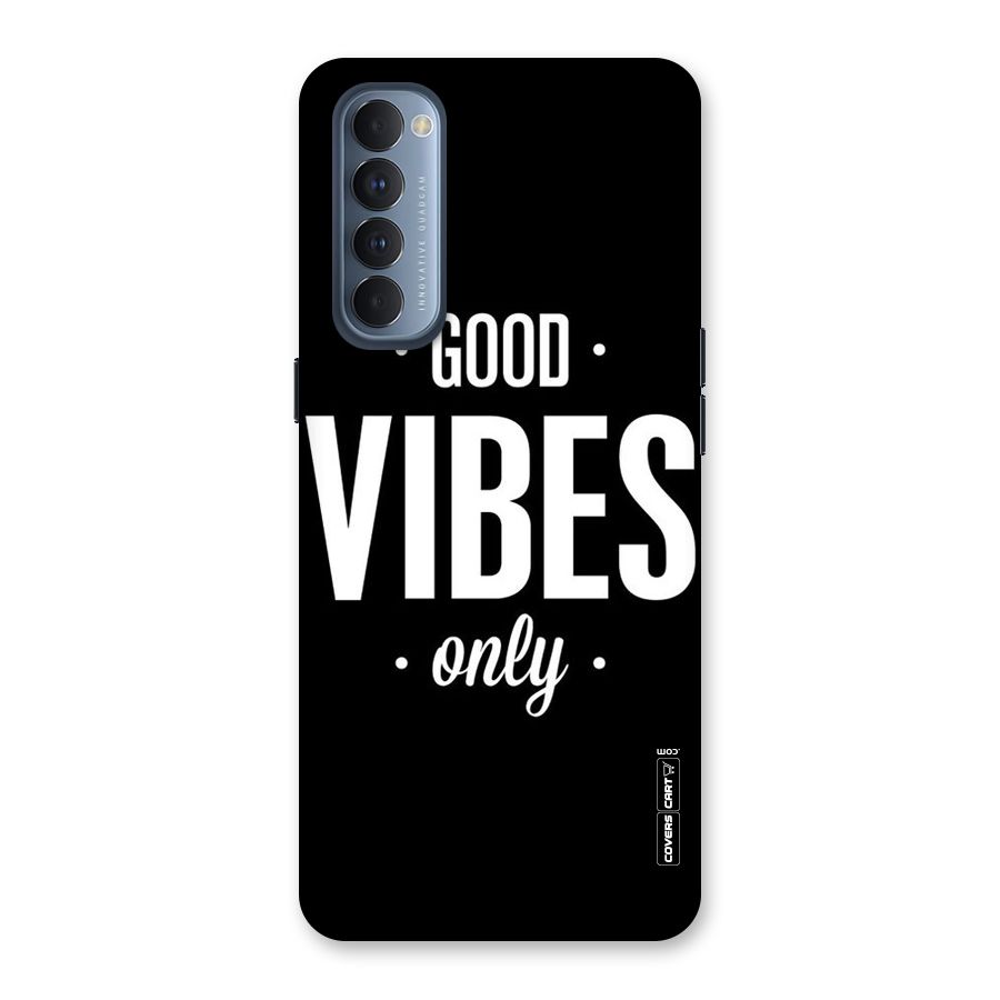 Just Vibes Back Case for Reno4 Pro