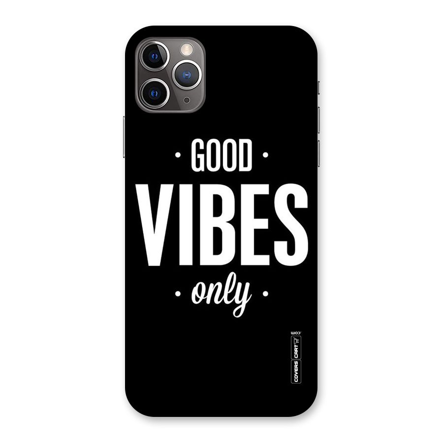 Just Vibes Back Case for iPhone 11 Pro Max