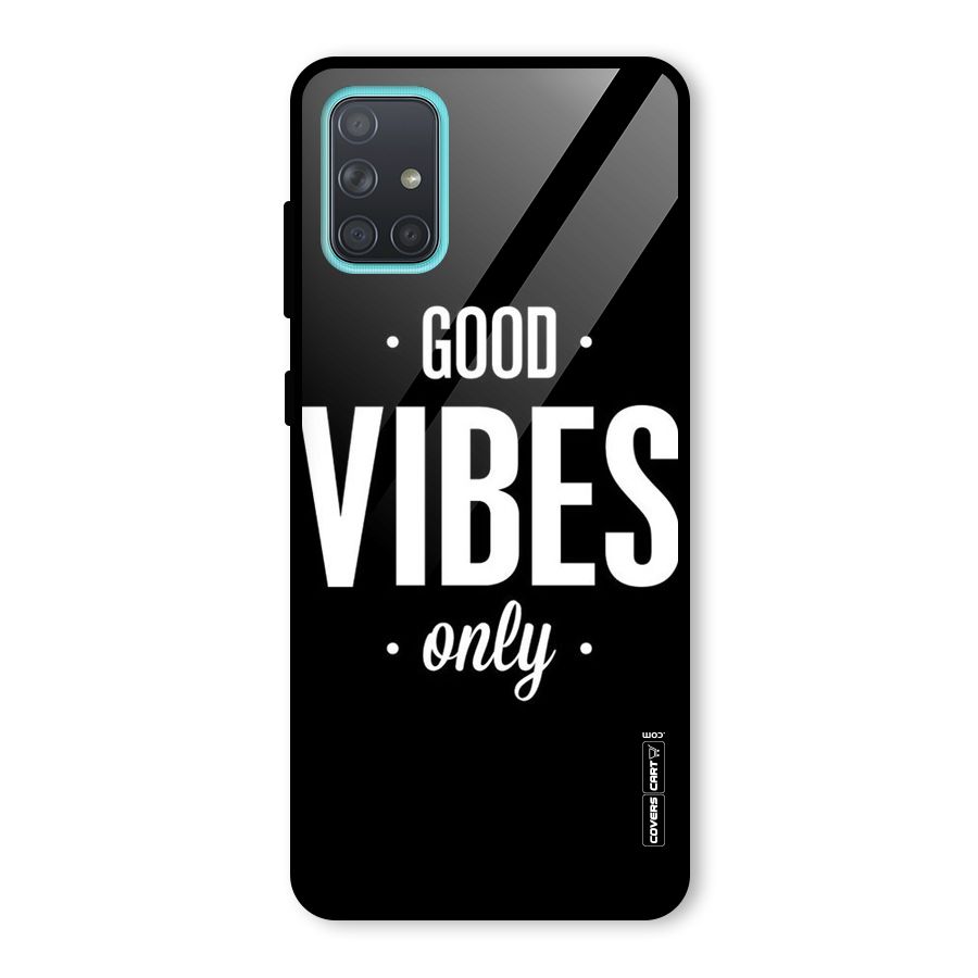 Just Vibes Glass Back Case for Galaxy A71