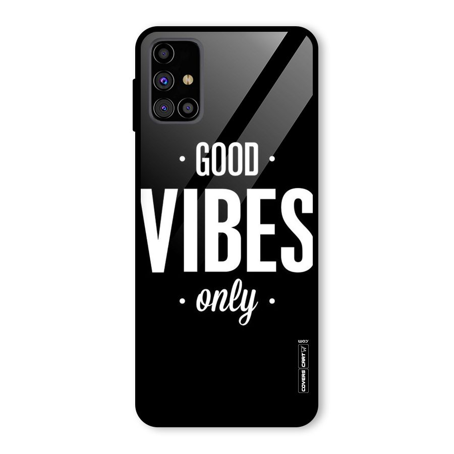 Just Vibes Glass Back Case for Galaxy M31s