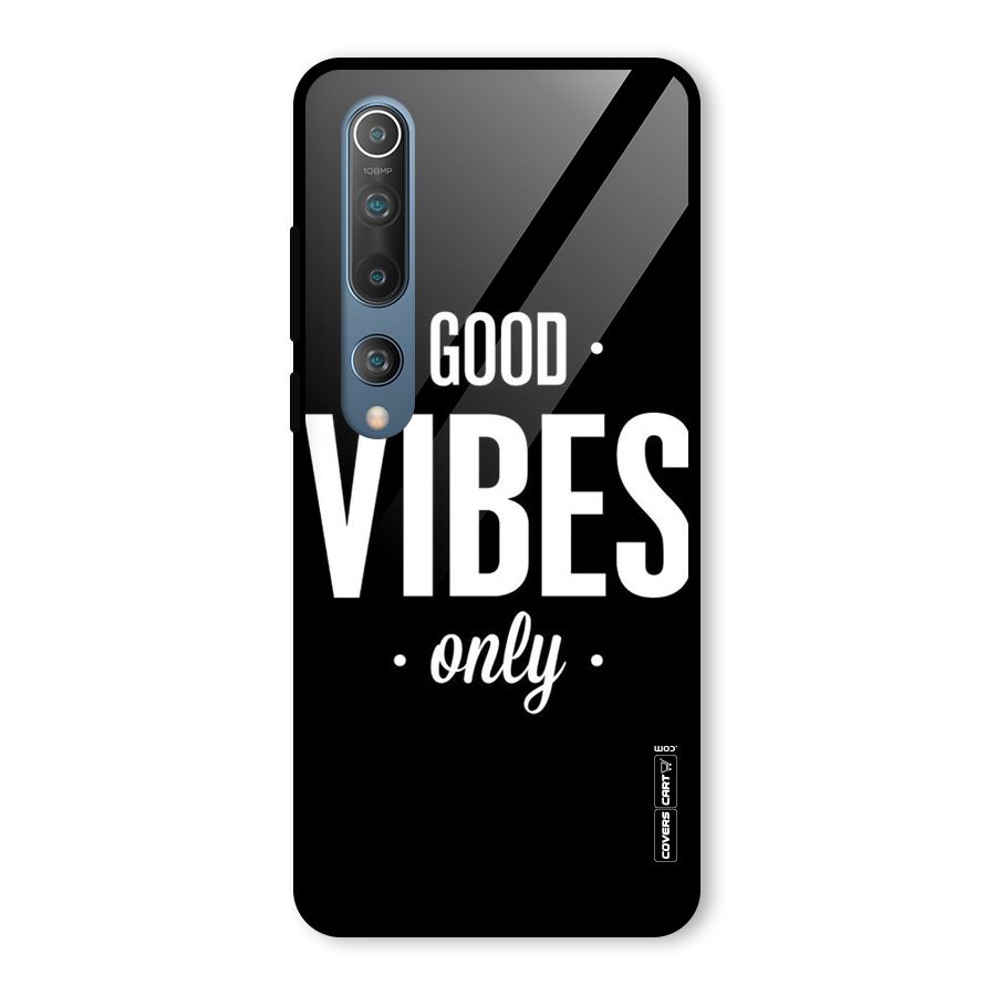 Just Vibes Glass Back Case for Mi 10