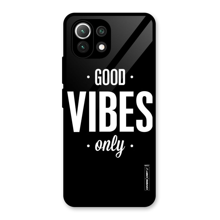 Just Vibes Glass Back Case for Mi 11 Lite