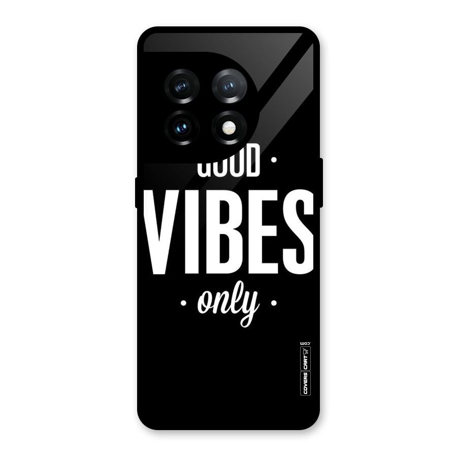 Just Vibes Glass Back Case for OnePlus 11