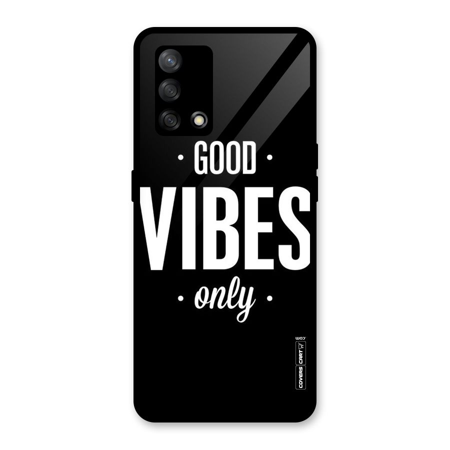 Just Vibes Glass Back Case for Oppo F19