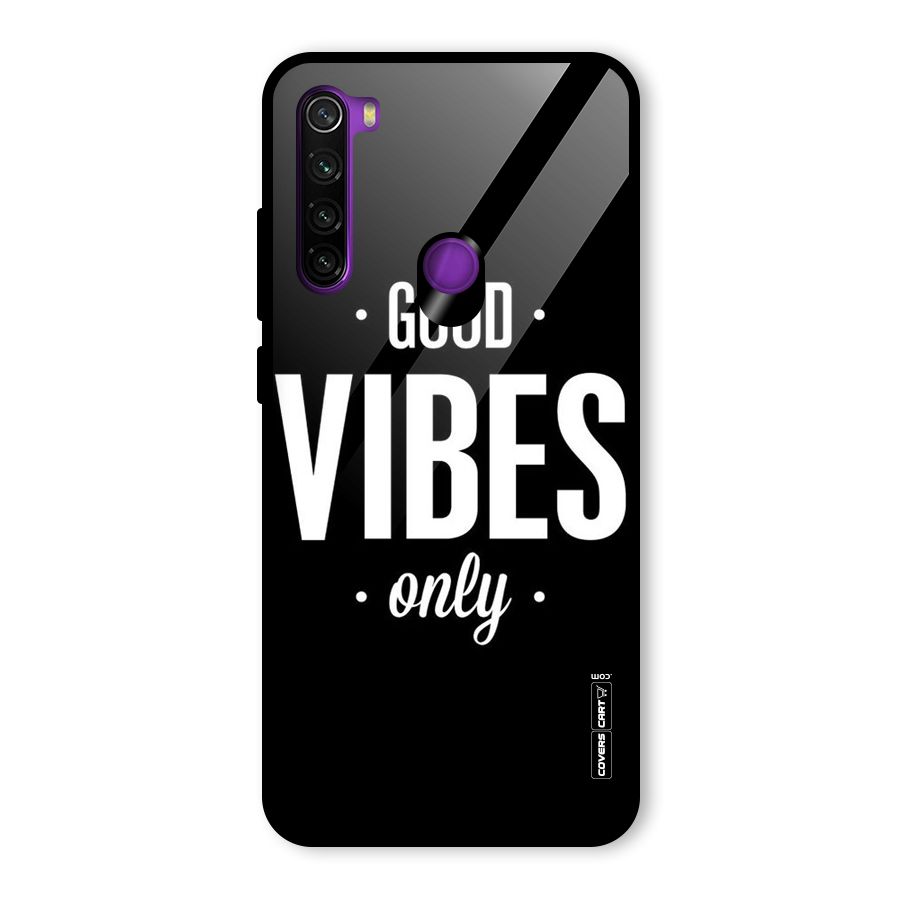 Just Vibes Glass Back Case for Redmi Note 8