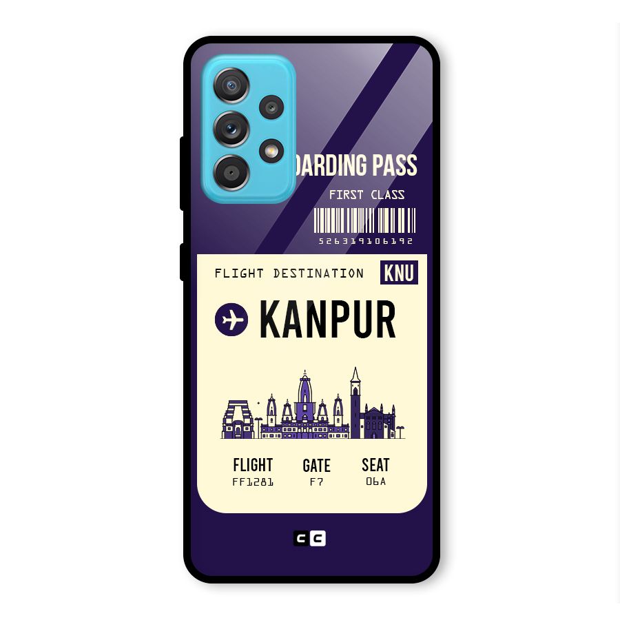 Kanpur Boarding Pass Glass Back Case for Galaxy A52