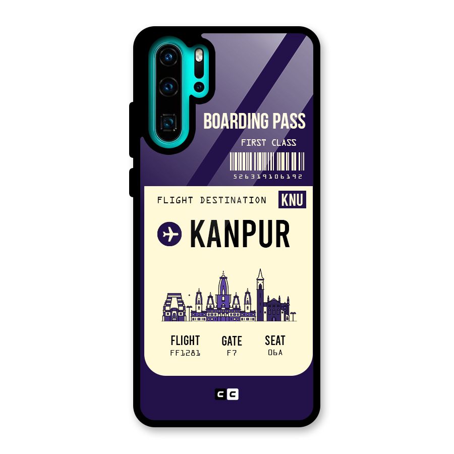 Kanpur Boarding Pass Glass Back Case for Huawei P30 Pro