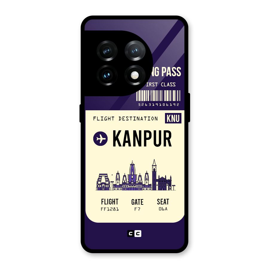 Kanpur Boarding Pass Glass Back Case for OnePlus 11