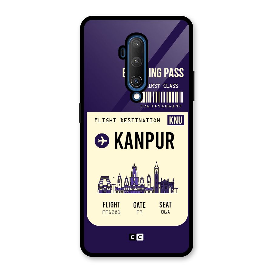 Kanpur Boarding Pass Glass Back Case for OnePlus 7T Pro
