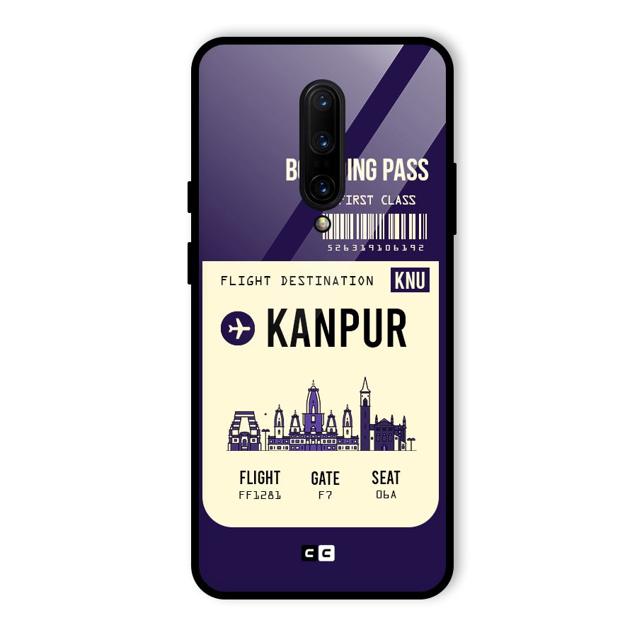 Kanpur Boarding Pass Glass Back Case for OnePlus 7 Pro