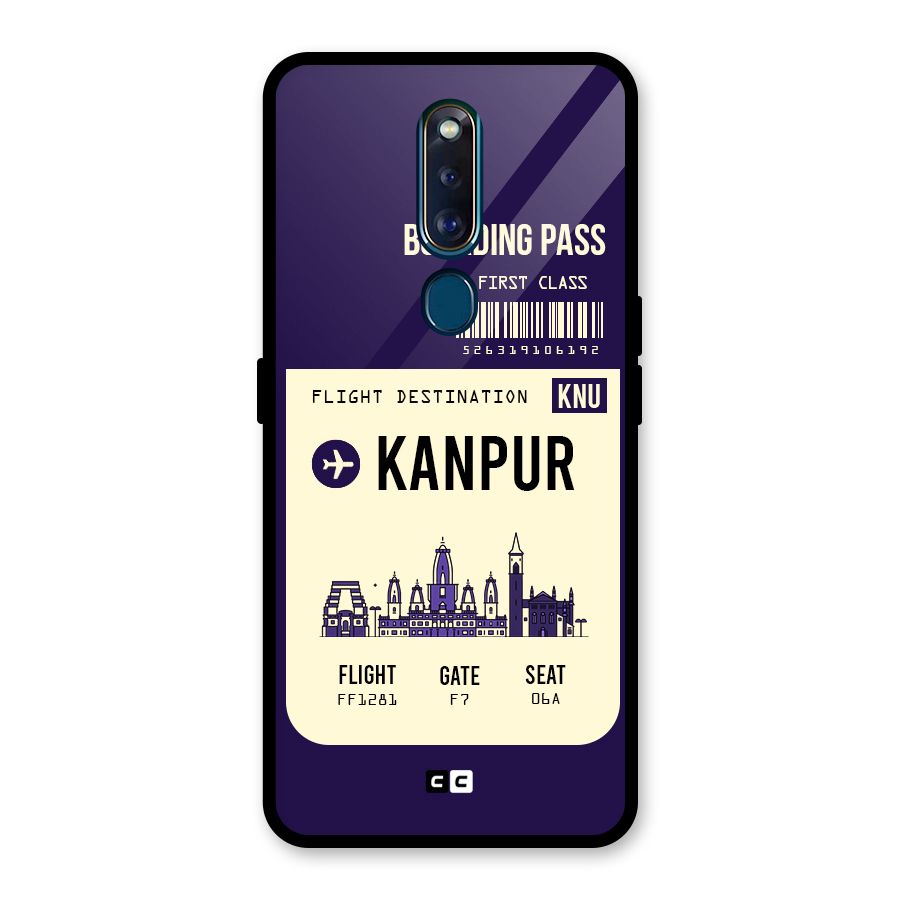 Kanpur Boarding Pass Glass Back Case for Oppo F11 Pro
