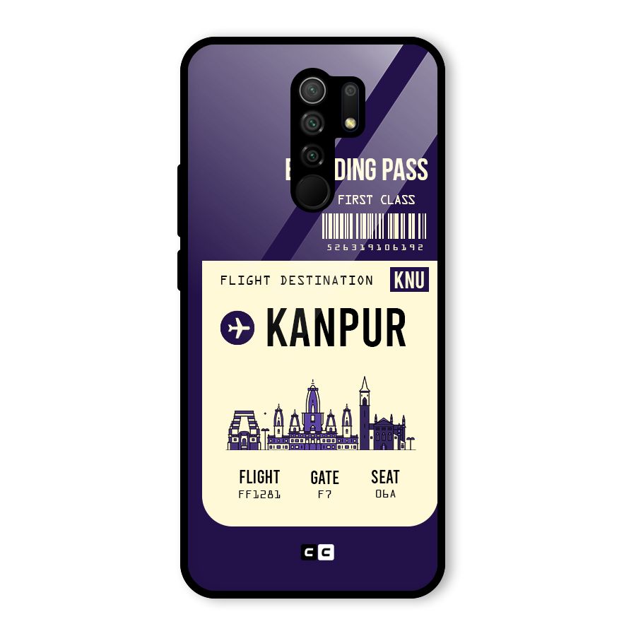 Kanpur Boarding Pass Glass Back Case for Redmi 9 Prime
