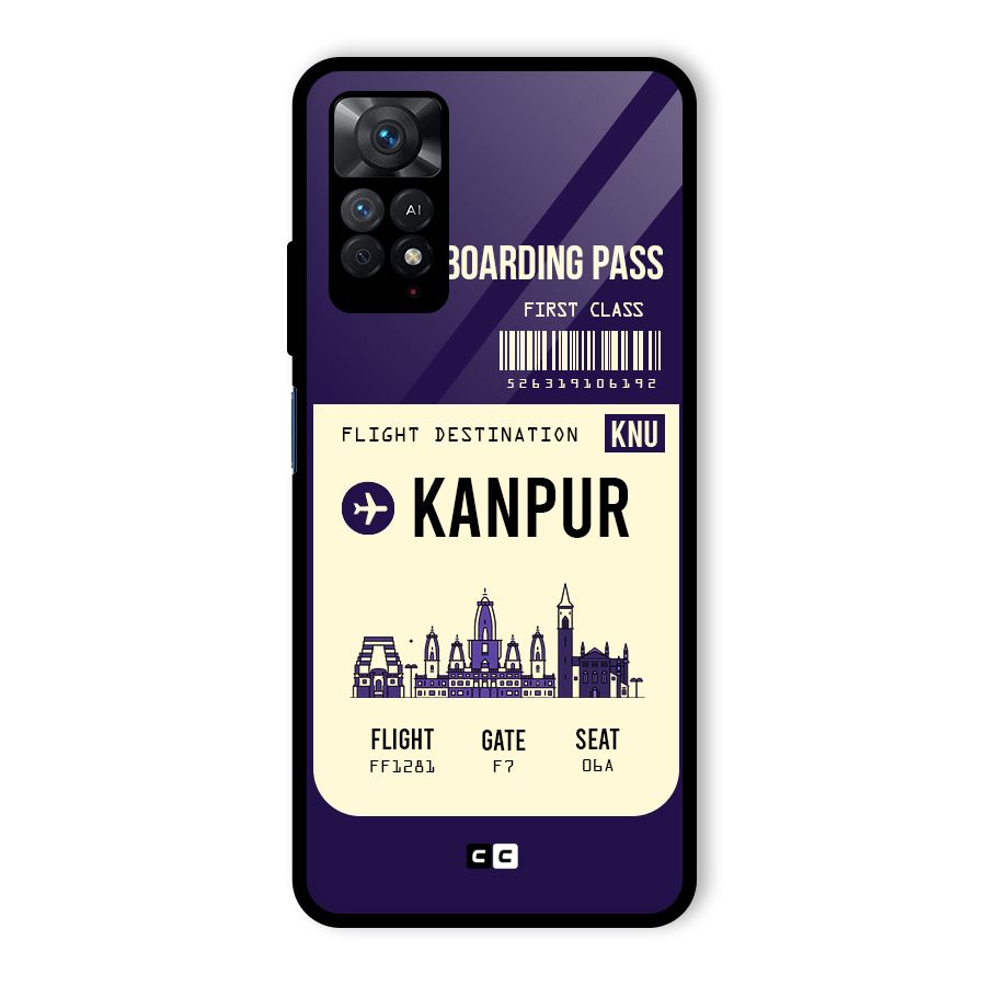 Kanpur Boarding Pass Glass Back Case for Redmi Note 11 Pro