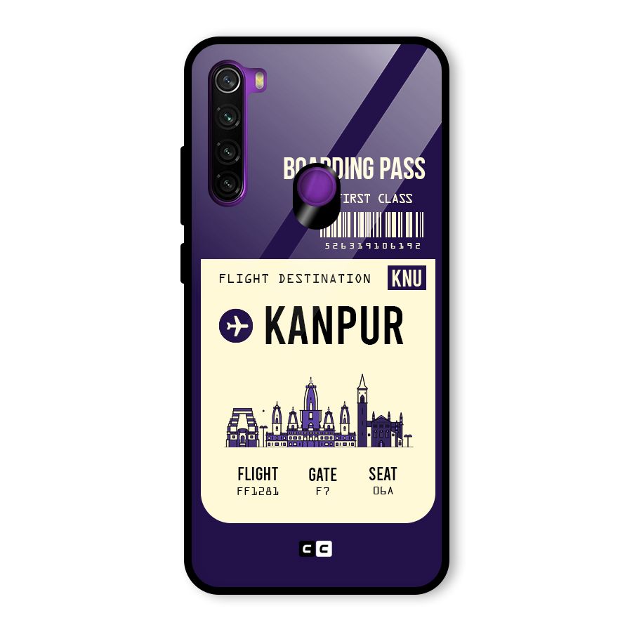 Kanpur Boarding Pass Glass Back Case for Redmi Note 8