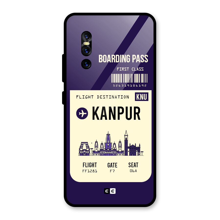 Kanpur Boarding Pass Glass Back Case for Vivo V15 Pro