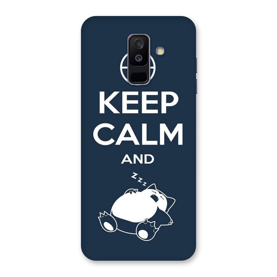 Keep Calm and Sleep Back Case for Galaxy A6 Plus