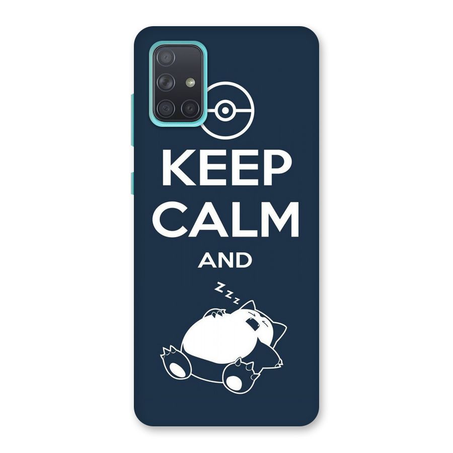 Keep Calm and Sleep Back Case for Galaxy A71