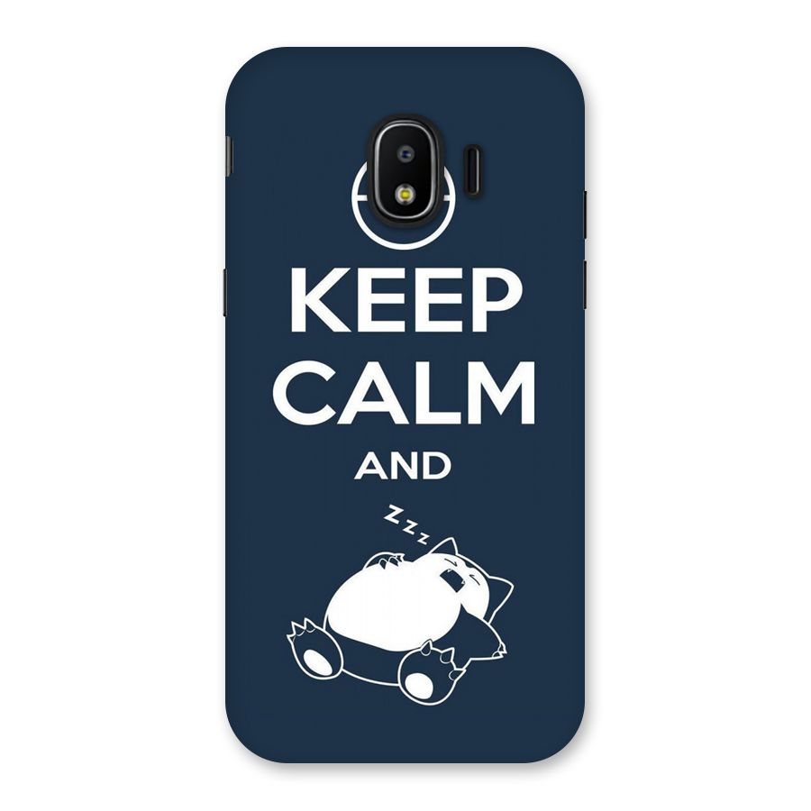 Keep Calm and Sleep Back Case for Galaxy J2 Pro 2018