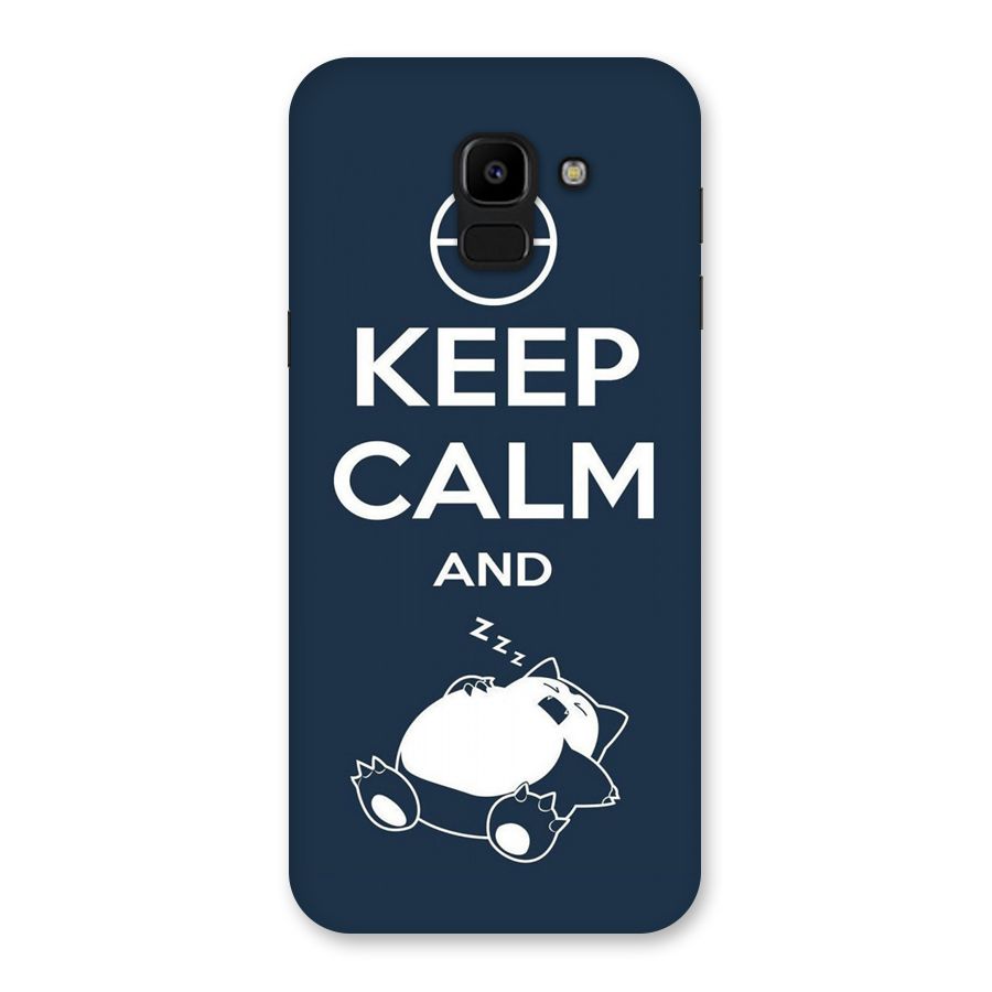 Keep Calm and Sleep Back Case for Galaxy J6