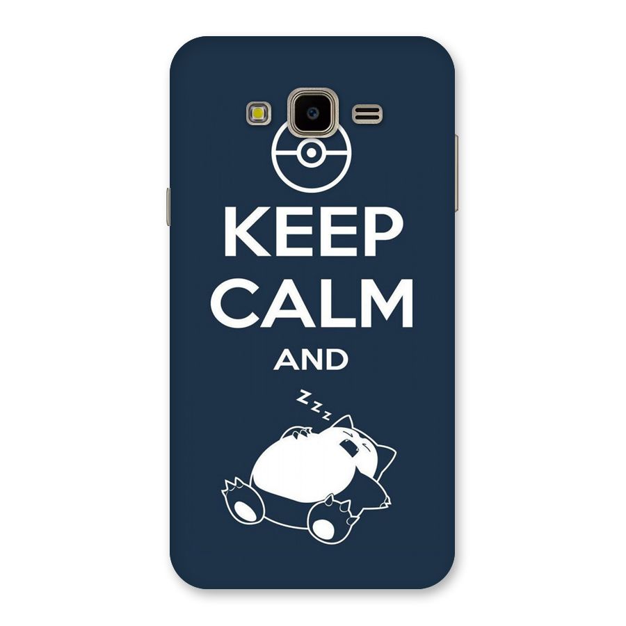 Keep Calm and Sleep Back Case for Galaxy J7 Nxt