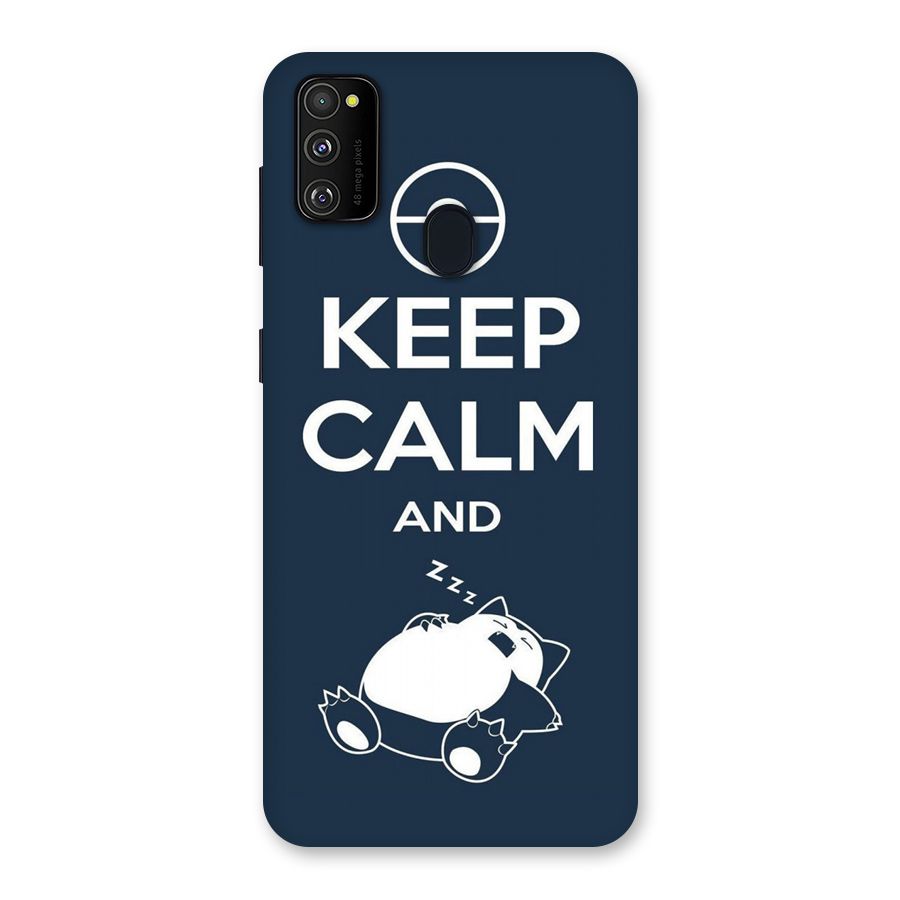 Keep Calm and Sleep Back Case for Galaxy M30s