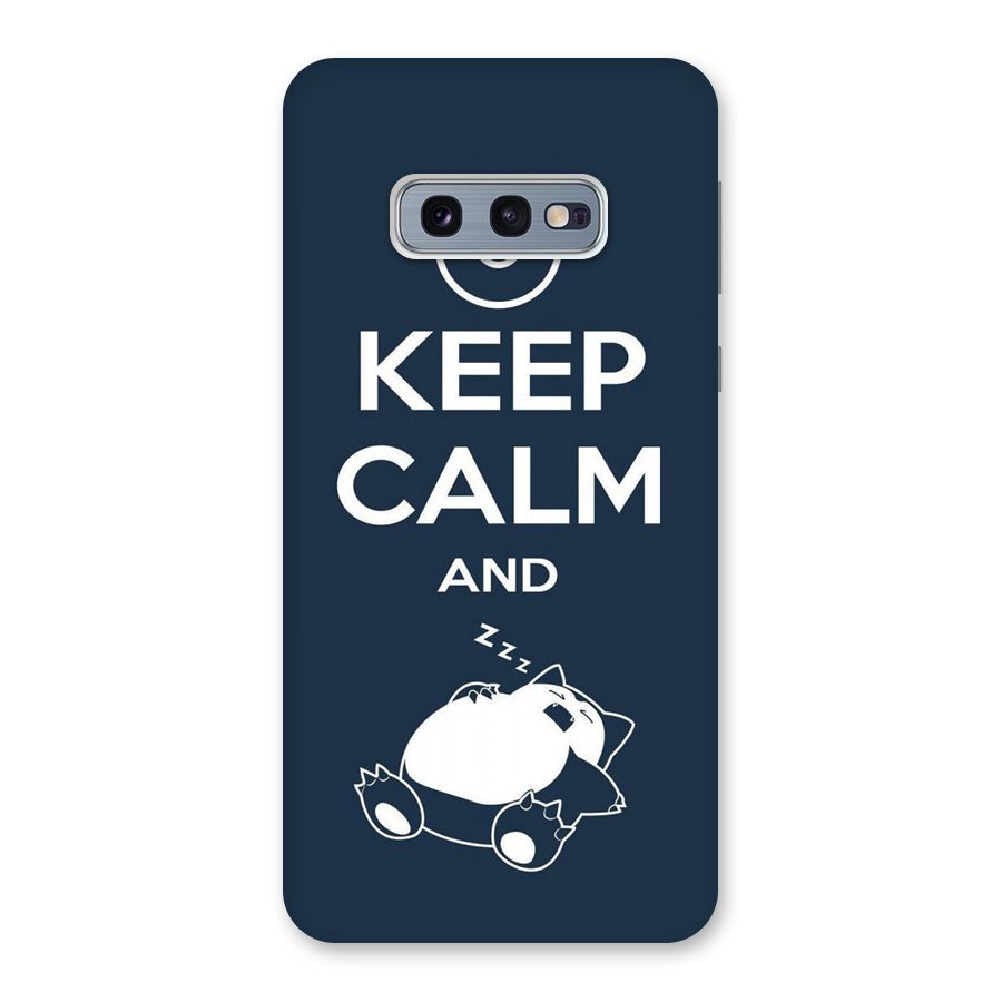 Keep Calm and Sleep Back Case for Galaxy S10e