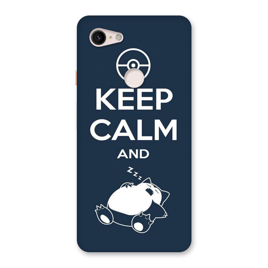 Keep Calm and Sleep Back Case for Google Pixel 3 XL