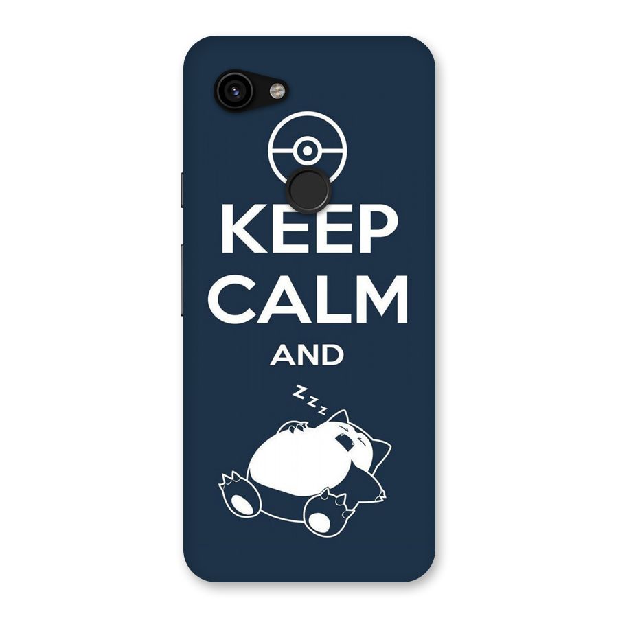 Keep Calm and Sleep Back Case for Google Pixel 3a