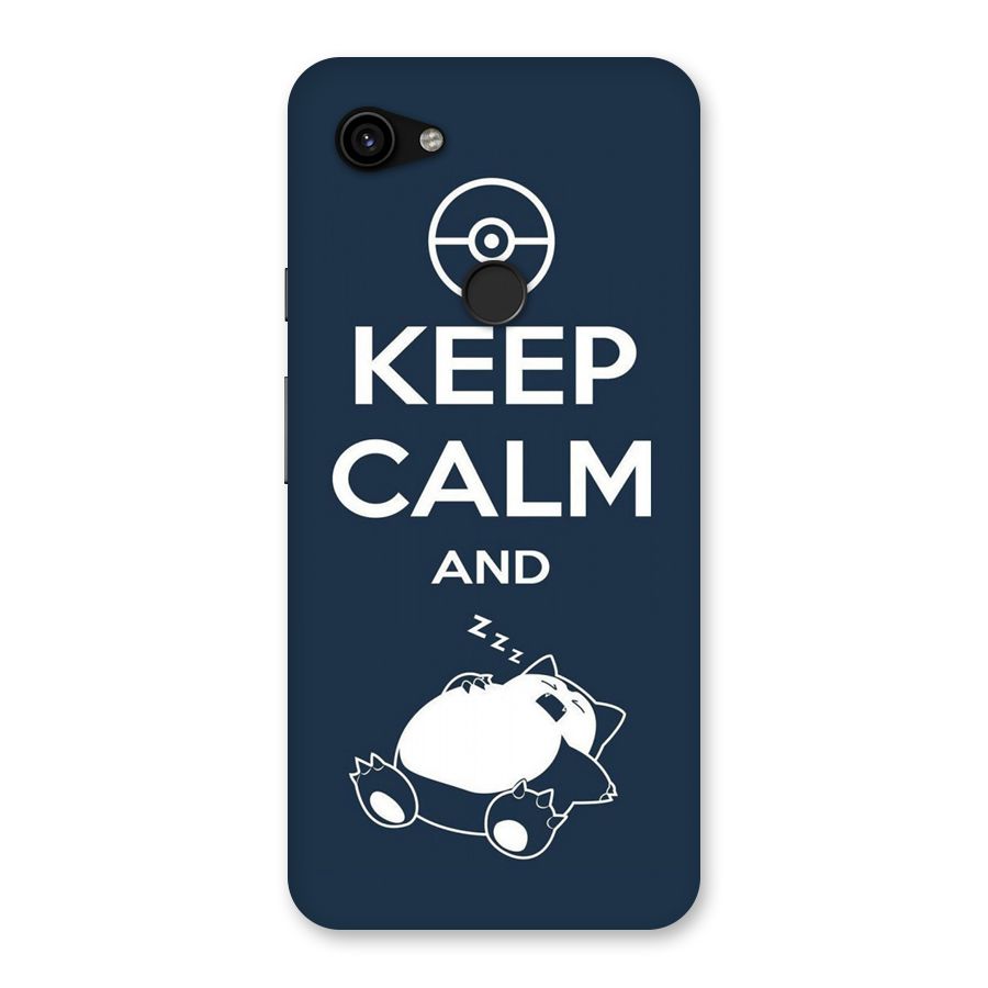 Keep Calm and Sleep Back Case for Google Pixel 3a XL