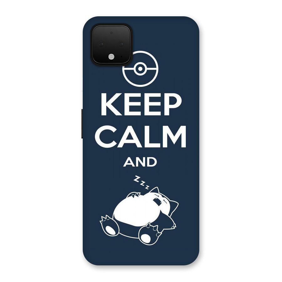 Keep Calm and Sleep Back Case for Google Pixel 4 XL