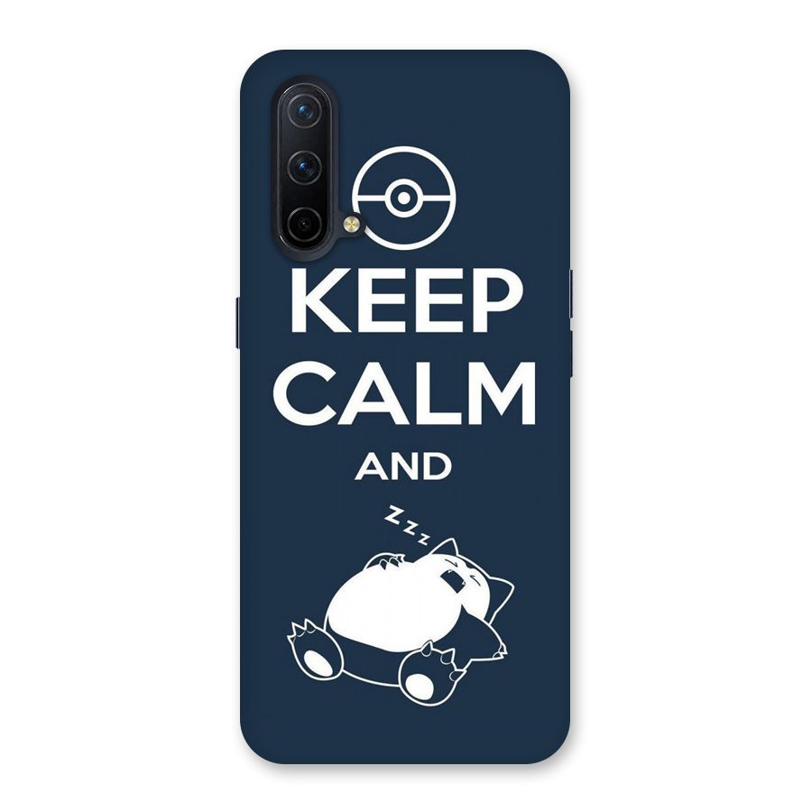 Keep Calm and Sleep Back Case for OnePlus Nord CE 5G