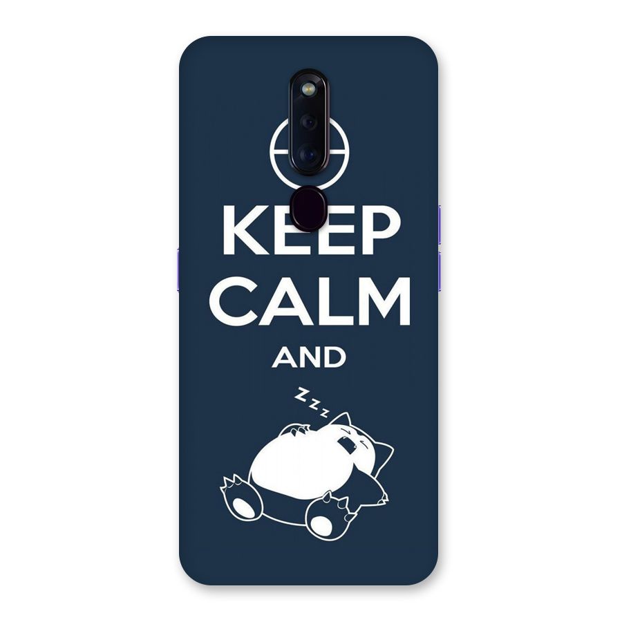 Keep Calm and Sleep Back Case for Oppo F11 Pro