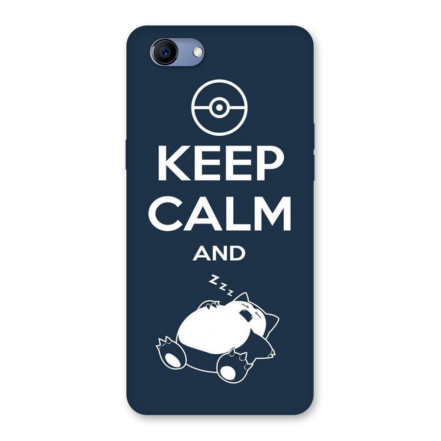 Keep Calm and Sleep Back Case for Oppo Realme 1