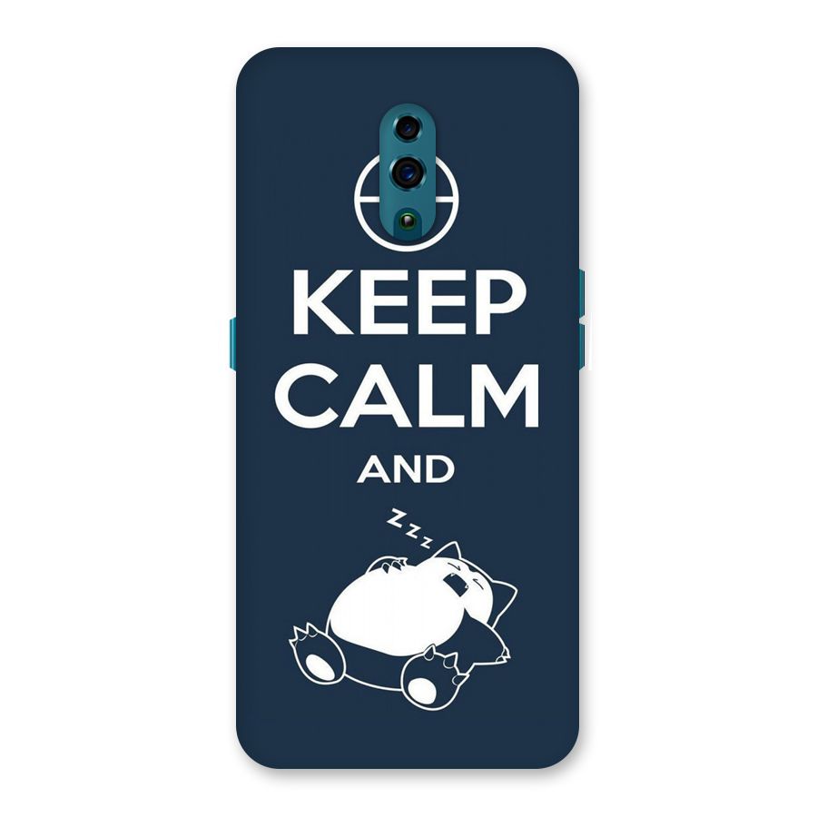 Keep Calm and Sleep Back Case for Oppo Reno