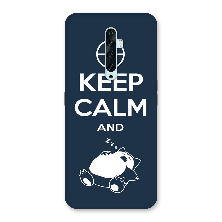 Keep Calm and Sleep Back Case for Oppo Reno2 F