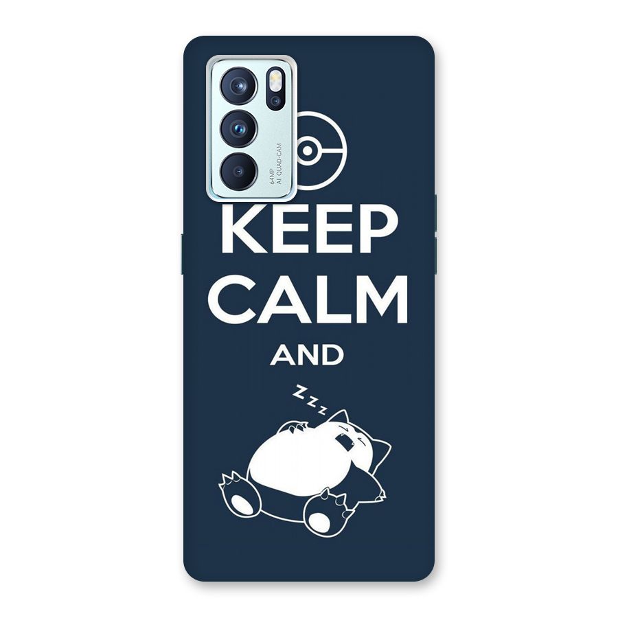 Keep Calm and Sleep Back Case for Oppo Reno6 Pro 5G