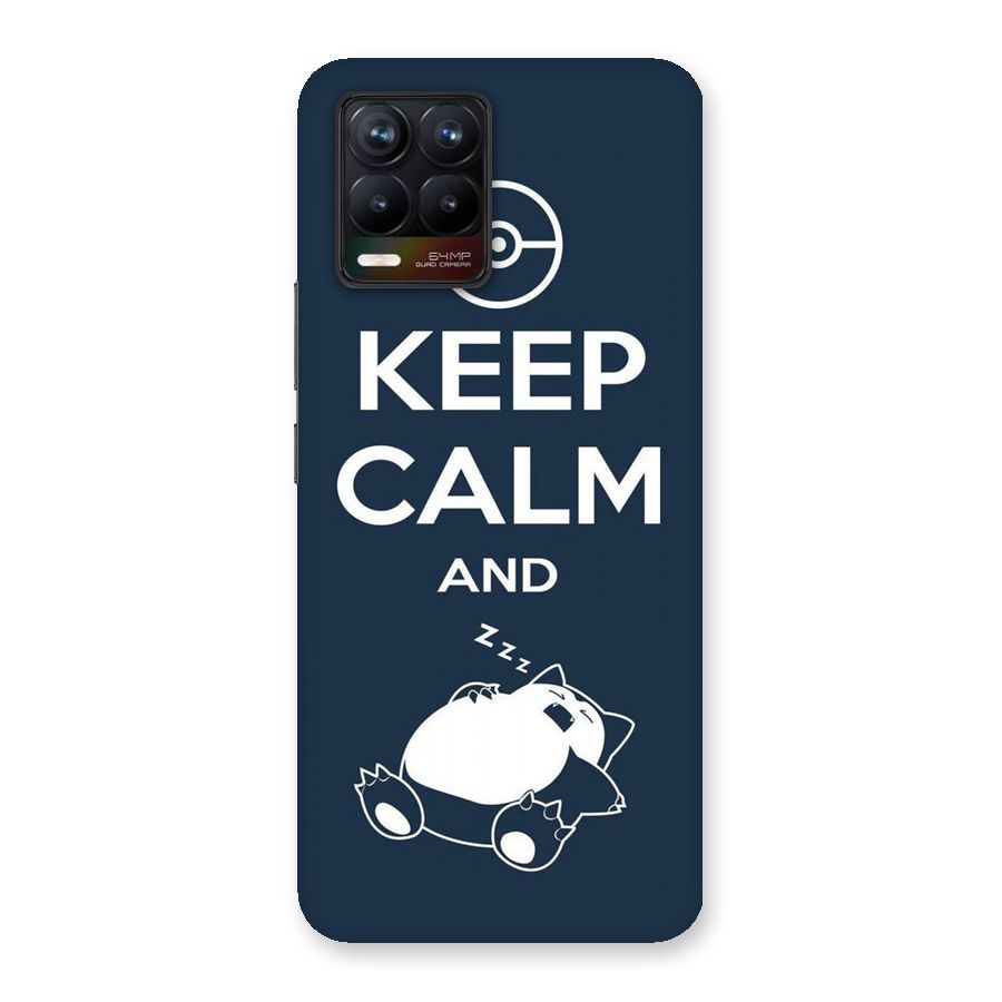 Keep Calm and Sleep Back Case for Realme 8
