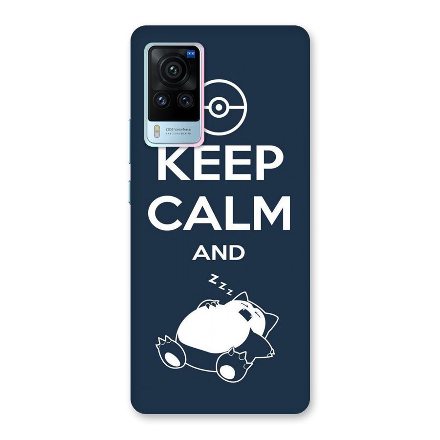Keep Calm and Sleep Back Case for Vivo X60 Pro