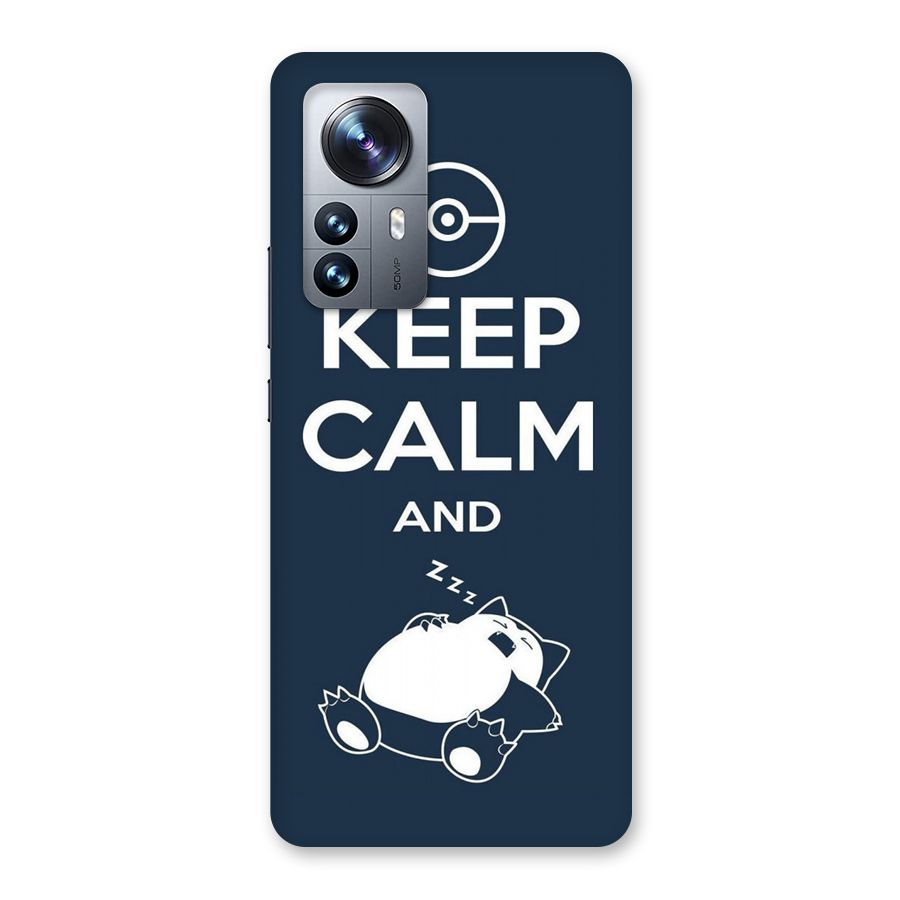 Keep Calm and Sleep Back Case for Xiaomi 12 Pro