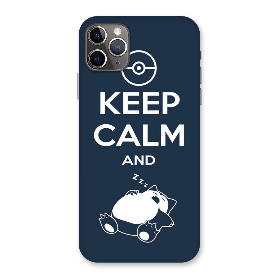 Keep Calm and Sleep Back Case for iPhone 11 Pro Max