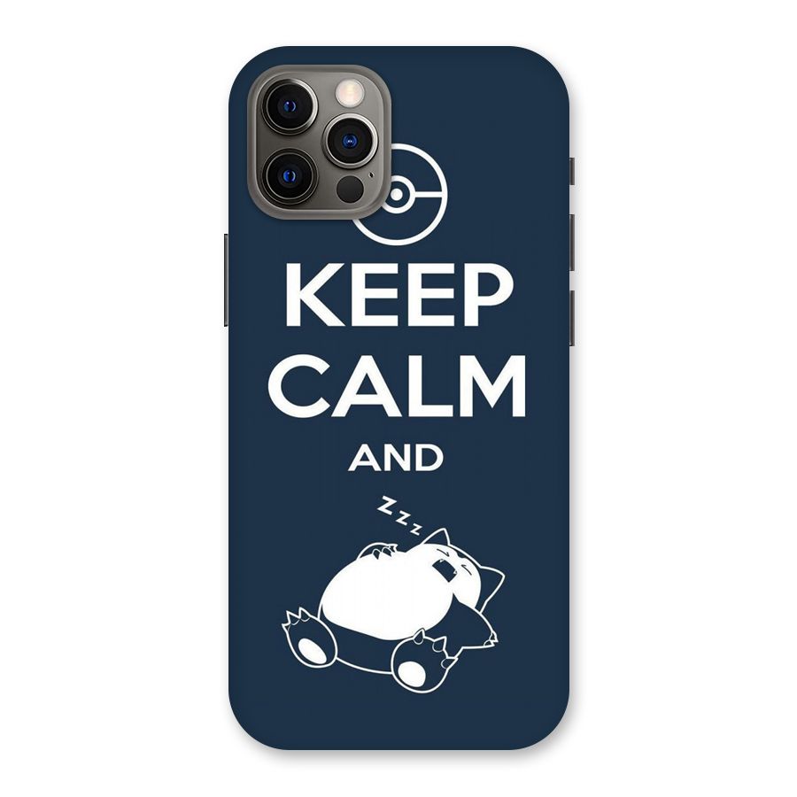 Keep Calm and Sleep Back Case for iPhone 12 Pro