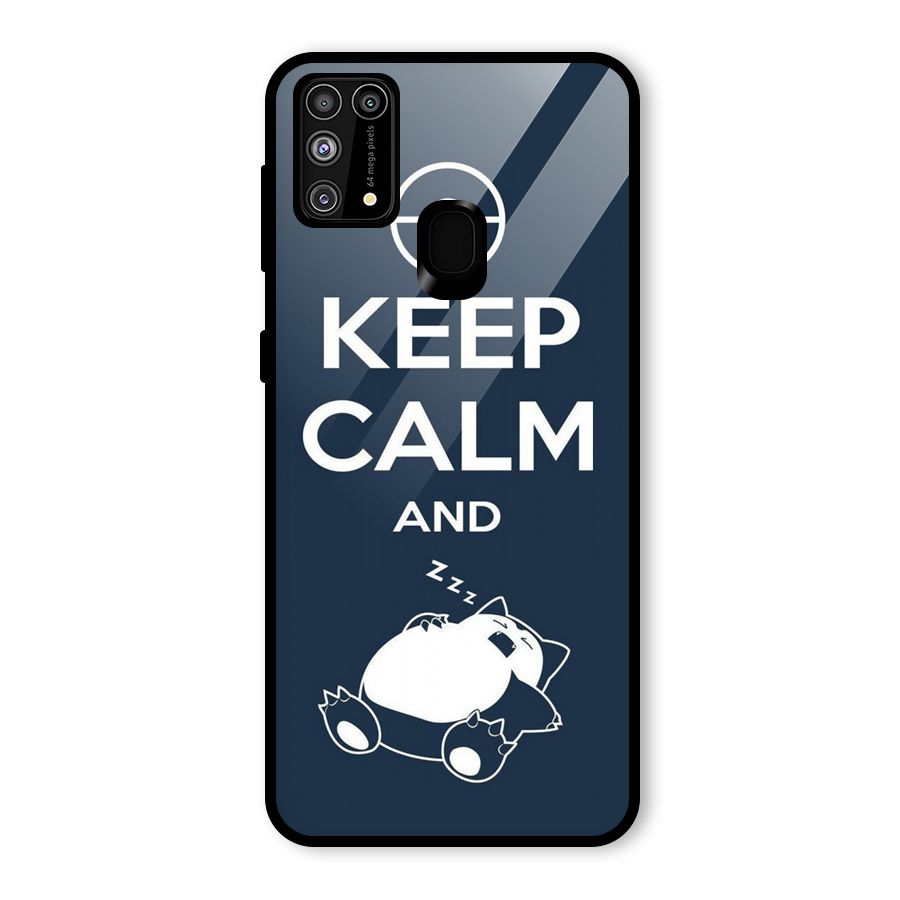 Keep Calm and Sleep Glass Back Case for Galaxy M31