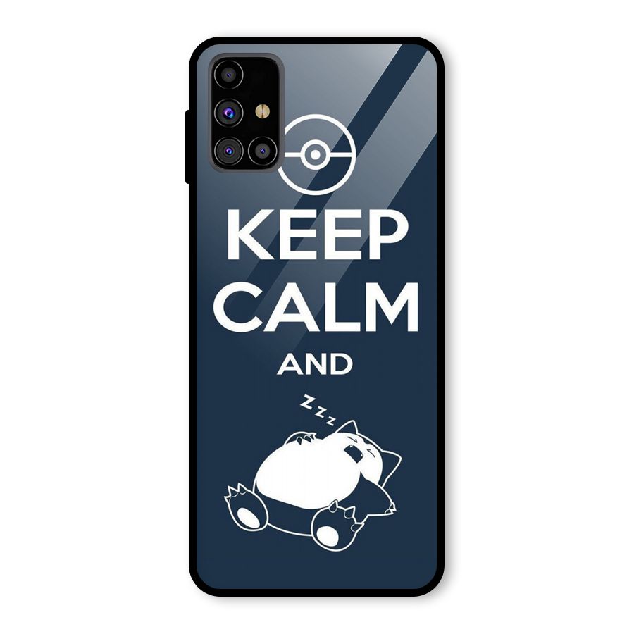 Keep Calm and Sleep Glass Back Case for Galaxy M31s