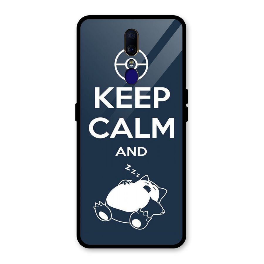 Keep Calm and Sleep Glass Back Case for Oppo F11