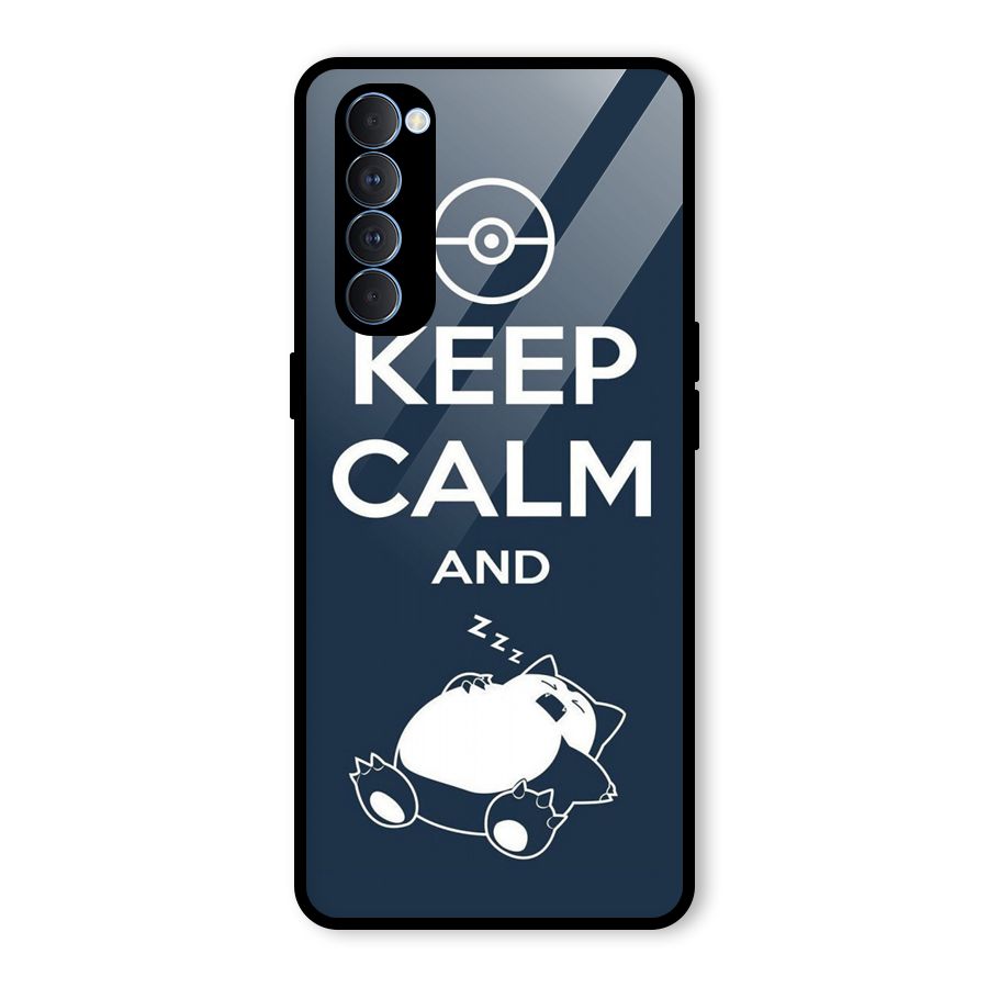 Keep Calm and Sleep Glass Back Case for Oppo Reno4 Pro