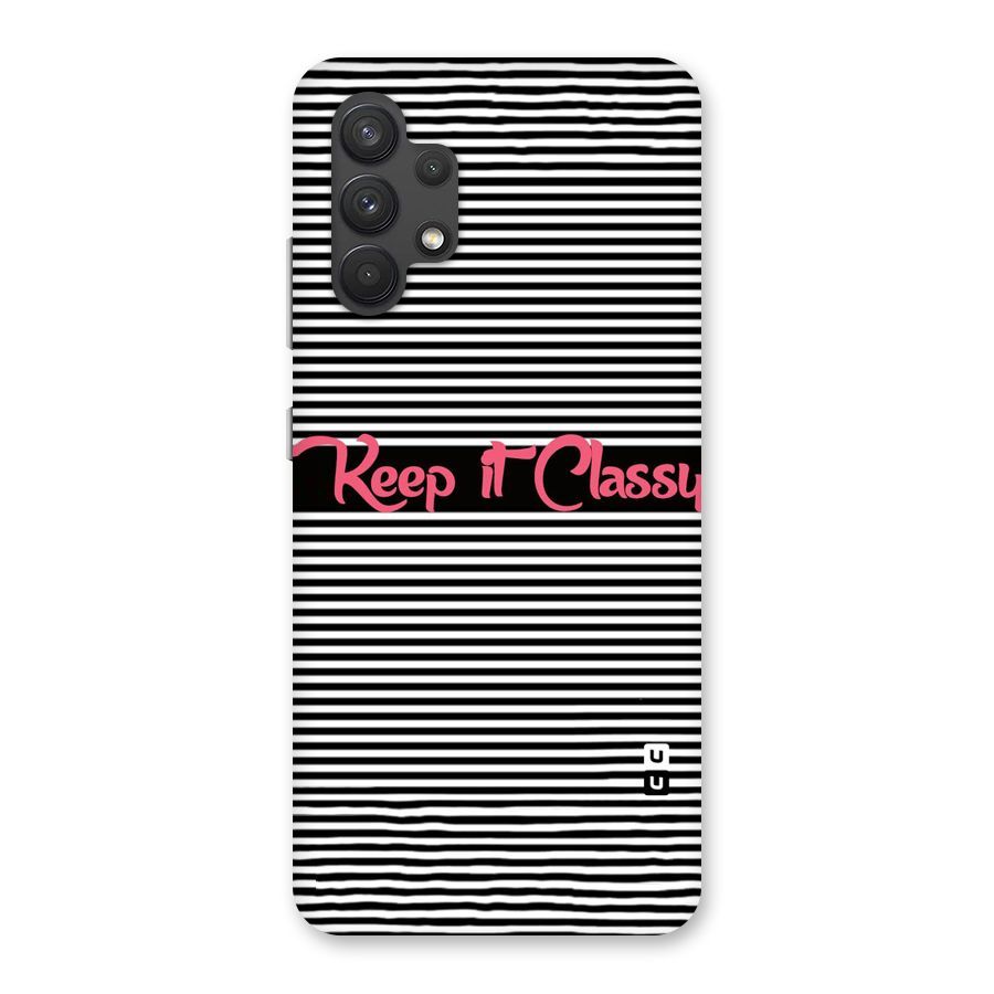 Keep It Classy Back Case for Galaxy A32