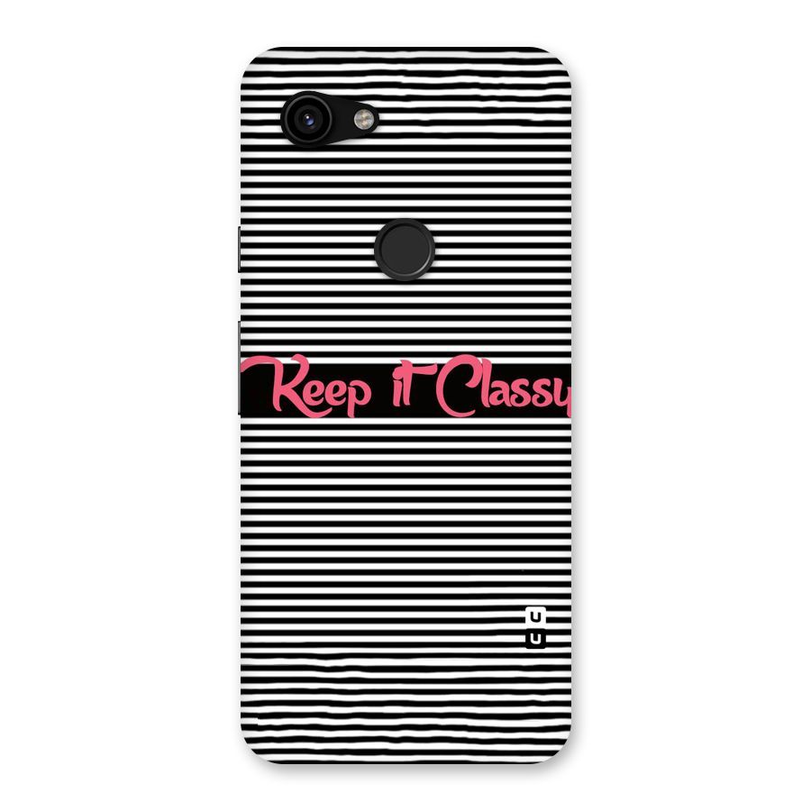Keep It Classy Back Case for Google Pixel 3a