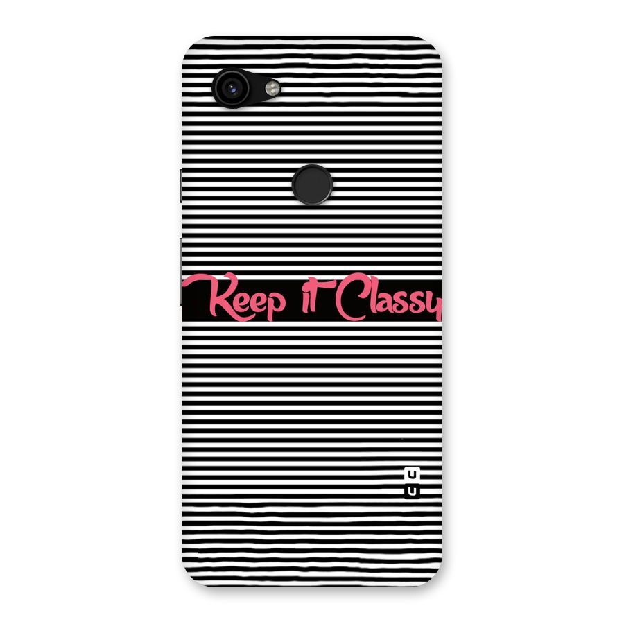Keep It Classy Back Case for Google Pixel 3a XL